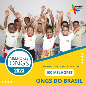 Moinho Cultural é eleito uma das 100 Melhores ONGs do Brasil